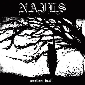 NAILS | UNSILENT DEATH (BLACK ICE EDITION) (VINYL)