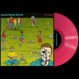 JASON HAWK HARRIS | THIN PLACES (PINK EDITION) (VINYL)