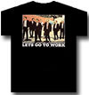 RESERVOIR DOGS LETS GO TO WORK TEE