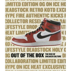 OUT OF THE BOX: THE RISE OF SNEAKER CULTURE | ELIZABETH SEMMELHACK