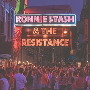 RONNIE STASH AND THE RESISTANCE | RONNIE STASH AND THE RESISTANCE (VINYL)