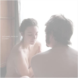 NATHANIEL RATELIFF | CLOSER EP (VINYL)