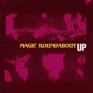 MAGIC ROUNDABOUT | UP (VINYL)