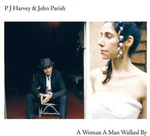 PJ HARVEY / JOHN PARISH | WOMAN A MAN WALKED BY (VINYL)