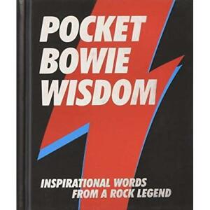 POCKET BOWIE WISDOM: INSPIRATIONAL WORDS FROM A ROCK LEGEND | DAVID BOWIE