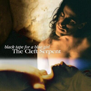 BLACK TAPE FOR A BLUE GIRL | CLEFT SERPENT (VINYL)