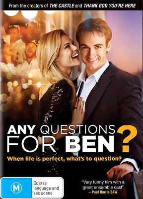 ANY QUESTIONS FOR BEN