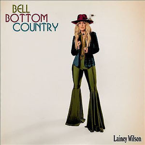 LAINEY WILSON | BELL BOTTOM COUNTRY