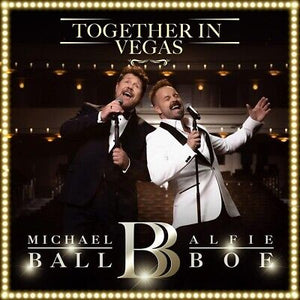 MICHAEL BALL / ALFIE BOE | TOGETHER IN VEGAS (VINYL)