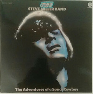 STEVE MILLER | ADVENTURES OF A SPACE COWBOY