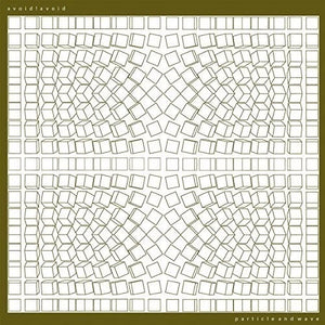 AVOID AVOID | PARTICLE AND WAVE (VINYL)