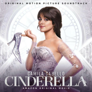 CAMILA CABELLO / SOUNDTRACK | CINDERELLA - AMAZON ORIGINAL MOVIE