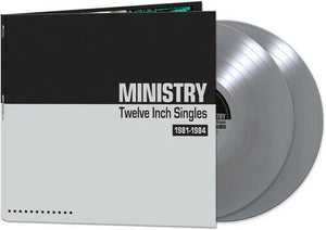 MINISTRY | TWELVE INCH SINGLES 1981-1984 (SILVER 2LP EDITION) (VINYL)