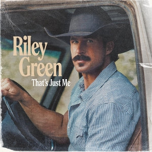 RILEY GREEN | That's Just Me