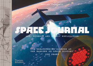DALLAS CAMPBELL | SPACE JOURNAL - ART, SCIENCE AND COSMIC EXPLORATION