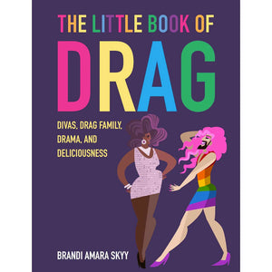 BRANDI AMARA SKYY | LITTLE BOOK OF DRAG
