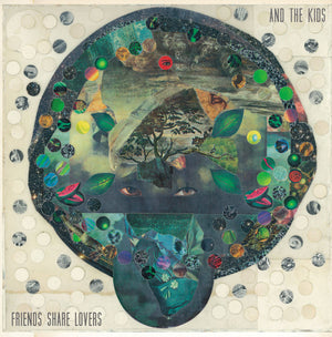 AND THE KIDS | FRIENDS SHARE LOVERS