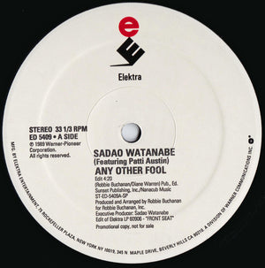 SADAO WATANABE / PATTI AUSTIN | ANY OTHER FOOL - 12 - ELEKTRA SLEEVE WITH HYPE