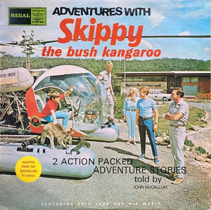 JOHN MCCALLUM | ADVENTURES WITH SKIPPY THE BUSH KANGAROO