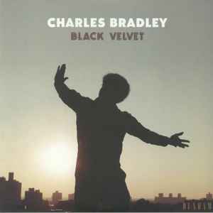 CHARLES BRADLEY | BLACK VELVET