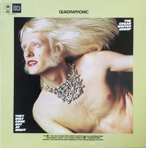 EDGAR WINTER | THEY ONLY COME OUT AT NIGHT - QUADRAPHONIC