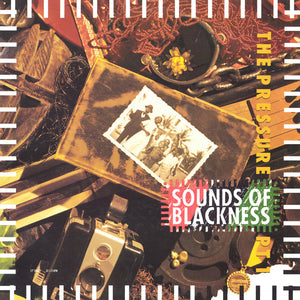 SOUNDS OF BLACKNESS | PRESSURE PT 1 - 12