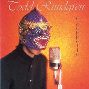 TODD RUNDGREN | A CAPPELLA - US/CAN - HOLE IN COVER