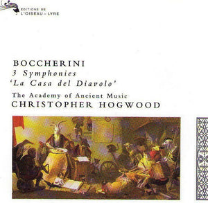 BOCCHERINI / HOGWOOD | 3 SYMPHONIES LA CASA DEL DIAVOLO