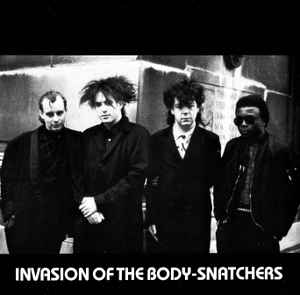 CURE | INVASION OF THE BODY SNATCHERS - LIVE RECORDING