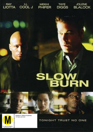 MOVIE THR | SLOW BURN