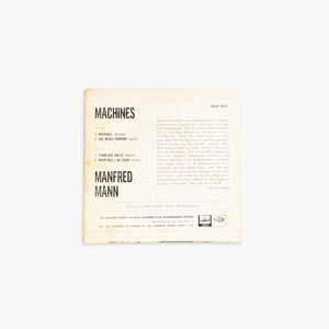 MANFRED MANN | MACHINES / SHE NEEDS COMPANY / TENNESSE WALTZ / WHEN WILL I BE LOVED