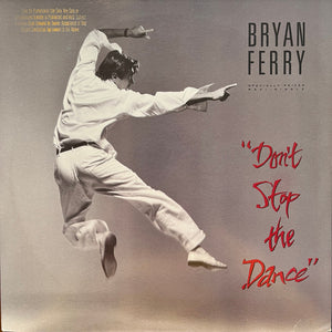 BRYAN FERRY | DONT STOP THE DANCE - 12