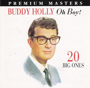 BUDDY HOLLY | OH BOY 20 BIG ONES