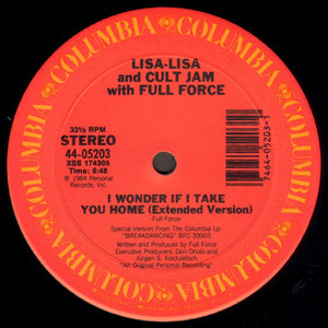 LISA LISA AND CULT JAM | I WONDER IF I TAKE YOU HOME - 12 - WITH SHRINK AND HYPE STICKER