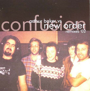 NEW ORDER / ARTHUR BAKER | CONFUSION - REMIXES 2