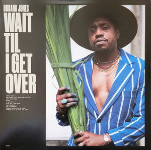 DURAND JONES | WAIT TIL I GET OVER - VINYL ME PLEASE  - NUMBERED - COKE BOTTLE CLEAR