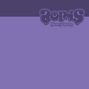 BORIS | HEAVY ROCKS (2011)