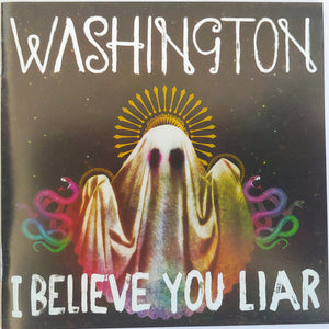 WASHINGTON | I BELIEVE YOU LIAR