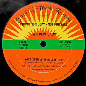 WRECKIN CREW | WIDE (OPEN UP YOUR LOVE) - 12