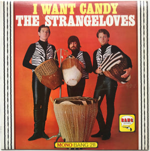 STRANGELOVES | I WANT CANDY