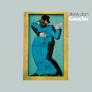 STEELY DAN | GAUCHO (REMASTERED)