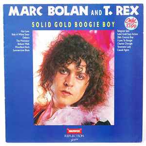 MARC BOLAN / T REX | SOLID GOLD BOOGIE BOY