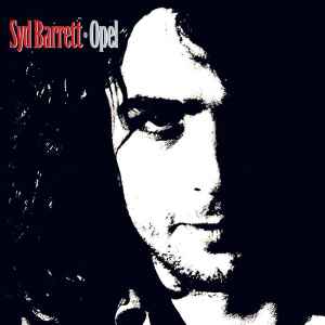 SYD BARRETT | OPEL - 2014 ISSUE