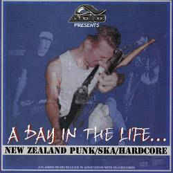 VARIOUS | DAY IN THE LIFE NEW ZEALAND PUNK SKA HARDCORE