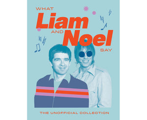 QUADRILLE | WHAT LIAM AND NOEL SAY