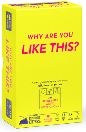 WHY ARE YOU LIKE THIS? (BY EXPLODING KITTENS)