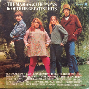 MAMAS AND THE PAPAS | 16 OF THEIR GREATEST HITS - US - BIT ROUGH