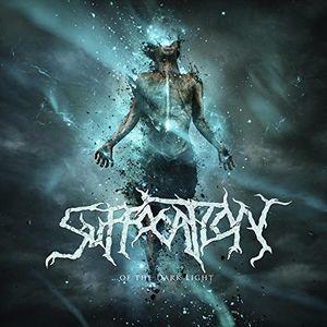 SUFFOCATION | OF THE DARK LIGHT