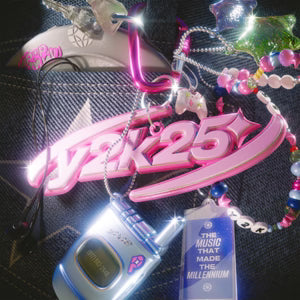 Y2K25 - THE MUSIC THAT MADE THE MILLENNIUM | VARIOUS