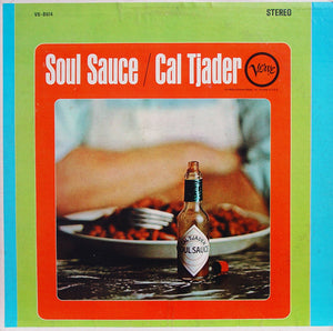 CAL TJADER | SOUL SAUCE - USA MONO - BIT ROUGH